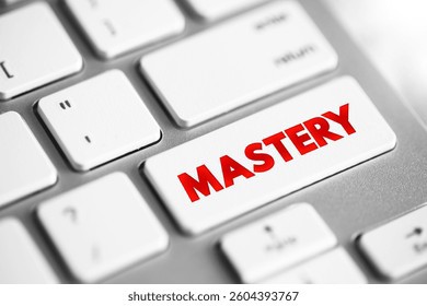 Mastery