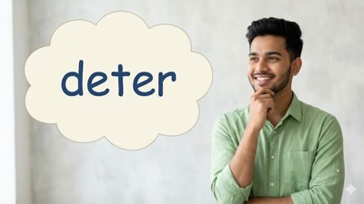 Deter